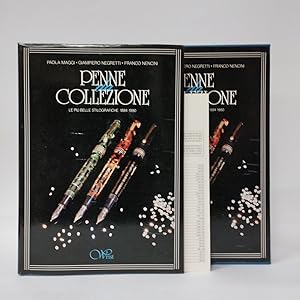 Penne da Collezione. Le più belle stilografiche 1884 - 1990