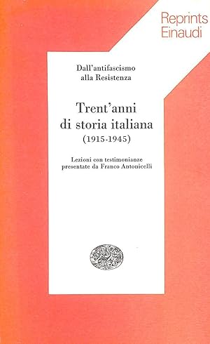 Imagen del vendedor de Trent'Anni Di Storia Italiana 1915-1945 a la venta por M Godding Books Ltd