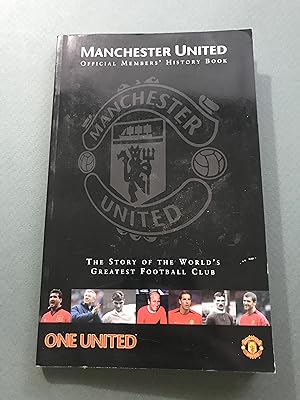 Bild des Verkufers fr Manchester United Official Members' History Book zum Verkauf von Sheapast Art and Books