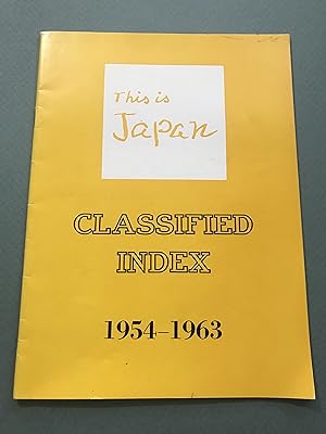 This Is Japan - Classified Index 1954-1963