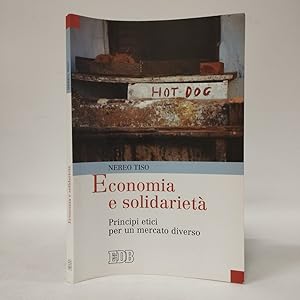 Economia e solidarietà. Principi etici per un mercato diverso