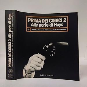 Prima dei codici 2 Alle porte di Hays