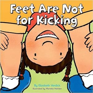 Bild des Verkufers fr Feet are Not for Kicking zum Verkauf von WeBuyBooks