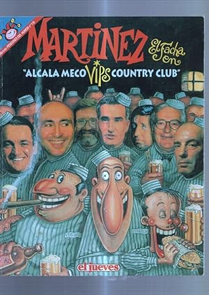 Imagen del vendedor de Pendones del humor numero 119: Martinez el facha: Alcala Meco Vips Country Club a la venta por El Boletin