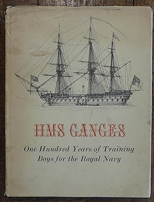 Seller image for HMS Ganges 1866 - 1966. One Hundred Years of Training Boys for the Royal Navy for sale by Tombland Bookshop