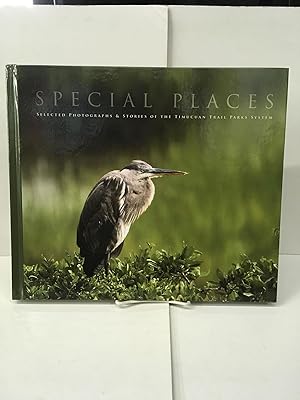 Special Places: Selected Photographs & Stories of the Timucuan Trail Parks System