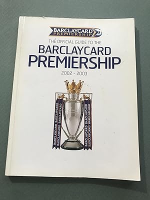 The Official Guide to the Barclaycard Premiership 2002-2003