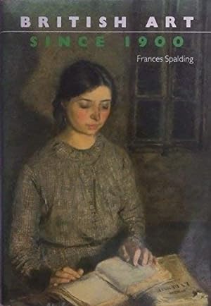 Seller image for British Art Since 1900 for sale by WeBuyBooks