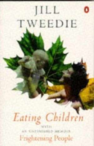 Image du vendeur pour Eating Children (with 'Frightening People') mis en vente par WeBuyBooks 2