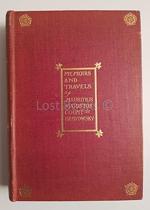 Memoirs & Travels of Mauritius Augustus Count de Benyowsky