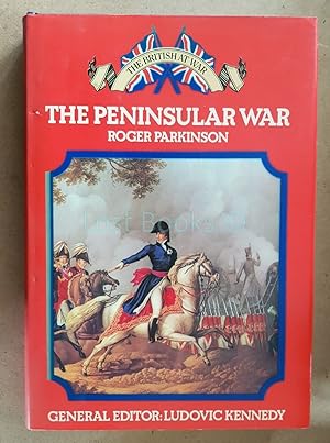 The Peninsular War (The British at War Series)