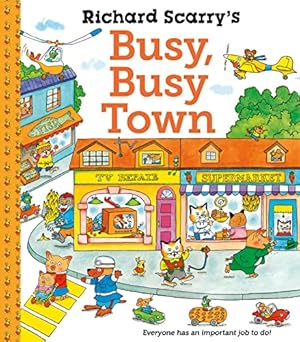 Imagen del vendedor de Richard Scarry's Busy Busy Town a la venta por WeBuyBooks
