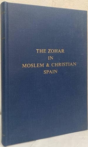Immagine del venditore per The Zohar in Moslem & Christian Spain venduto da Erik Oskarsson Antikvariat