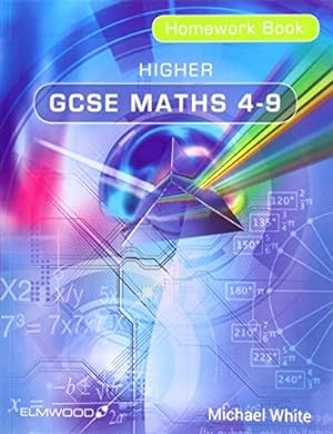 Seller image for Higher GCSE Maths 4-9 Homework Book (Essential Maths) for sale by WeBuyBooks