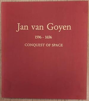 Bild des Verkufers fr Jan van Goyen, 1596-1656. Conquest of space. Paintings from museums and private collections. zum Verkauf von Frans Melk Antiquariaat