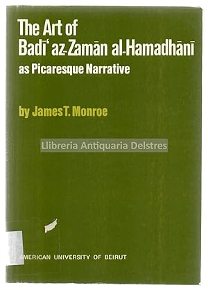 Immagine del venditore per The art of Badi Az-Zamn Al-Hamadhni as picaresque narrative. [Dedicatoria autgrafa y firmado por el autor]. venduto da Llibreria Antiquria Delstres
