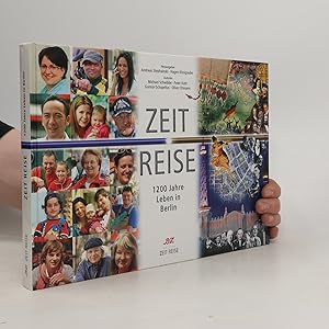Bild des Verkufers fr Zeit-Reise - 1200 Jahre Leben in Berlin zum Verkauf von Bookbot
