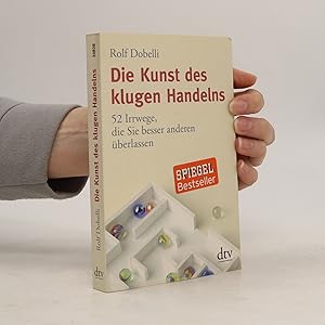 Bild des Verkufers fr Die Kunst des klugen Handelns zum Verkauf von Bookbot