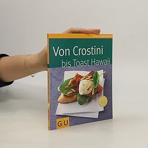 Bild des Verkufers fr Von Crostini bis Toast Hawaii zum Verkauf von Bookbot