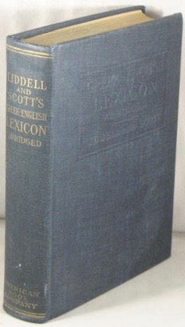 Imagen del vendedor de A Lexicon Abridged from Liddell and Scott's Greek-English Lexicon. a la venta por Bucks County Bookshop IOBA