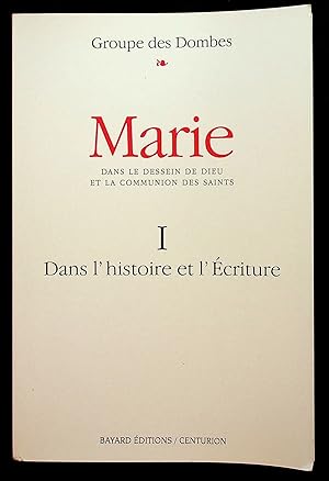 Imagen del vendedor de Marie dans le dessein de Dieu I. Dans l'histoire et l'Ecriture a la venta por LibrairieLaLettre2