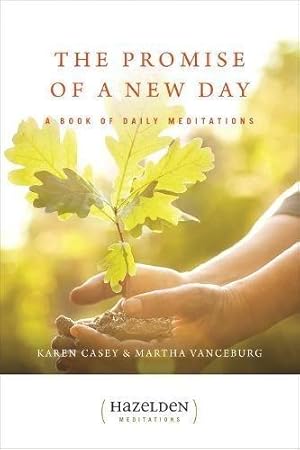 Bild des Verkufers fr Promise Of A New Day, The: Meditations for Reflection and Renewal (Hazelden Meditations) zum Verkauf von WeBuyBooks