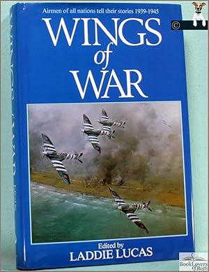 Bild des Verkufers fr Wings of War: Airmen of All Nations Tell Their Stories: 1939-1945 zum Verkauf von BookLovers of Bath