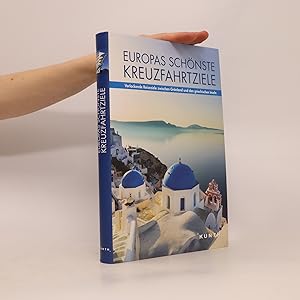 Imagen del vendedor de Europas scho?nste Kreuzfahrtziele a la venta por Bookbot