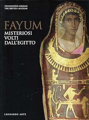Fayum. Misteriosi volti dall'Egitto