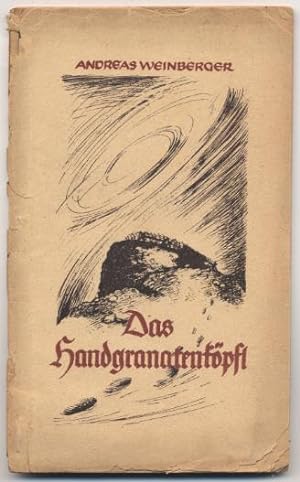 Bild des Verkufers fr Das Handgranatenkpfl. zum Verkauf von Johann Nadelmann Antiquariat