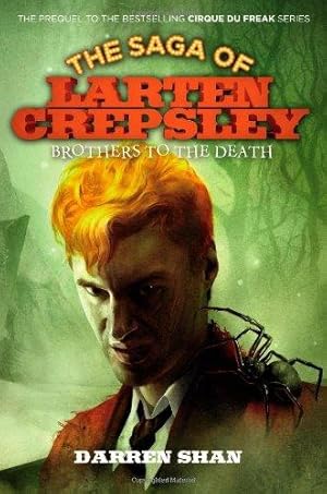 Bild des Verkufers fr Brothers to the Death: 4 (Saga of Larten Crepsley) zum Verkauf von WeBuyBooks