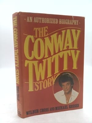 Seller image for Conway Twitty Story for sale by ThriftBooksVintage