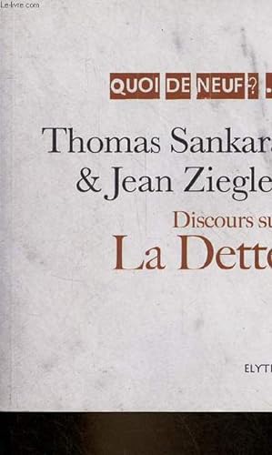 Bild des Verkufers fr Discours sur la dette - Collection quoi de neuf ? zum Verkauf von Le-Livre