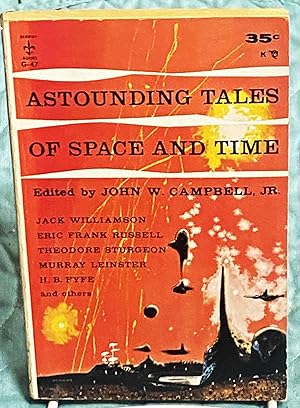 Image du vendeur pour Astounding Tales of Space and Time mis en vente par My Book Heaven