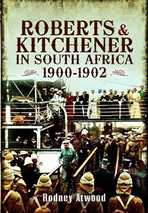Immagine del venditore per Roberts and Kitchener in South Africa 1900-1902 venduto da WeBuyBooks