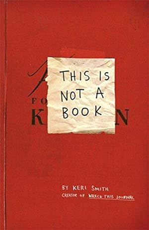 Immagine del venditore per This Is Not A Book: Keri Smith venduto da WeBuyBooks 2