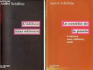 Bild des Verkufers fr L'dition sans diteurs + le contrle de la parole (2 volumes). zum Verkauf von Le-Livre