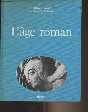 Image du vendeur pour L'ge roman mis en vente par Le-Livre