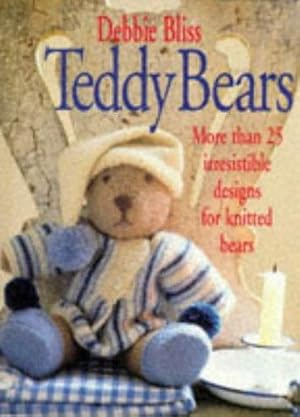 Immagine del venditore per Teddy Bears: Twentyfive Irresistble Designs for Knitted Bears: More Than 25 Irresistible Designs for Knitted Bears venduto da WeBuyBooks