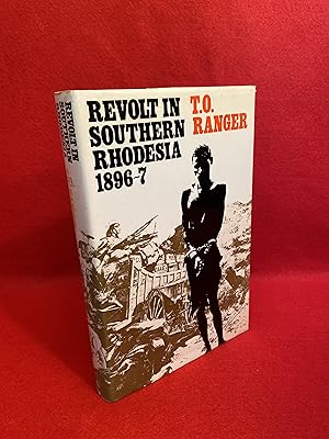 Revolt in Southern Rhodesia 1896-7: A Study in African Resistance