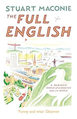 Image du vendeur pour The Full English: The bestselling state-of-the-nation travelogue mis en vente par WeBuyBooks