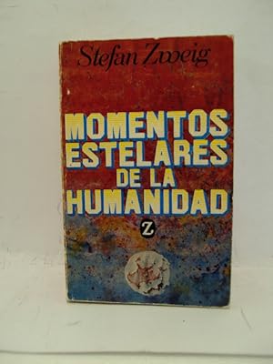 Imagen del vendedor de MOMENTOS ESTELARES DE LA HUMANIDAD. DOCE MINIATURAS HISTRICAS a la venta por LIBRERIA AZACAN