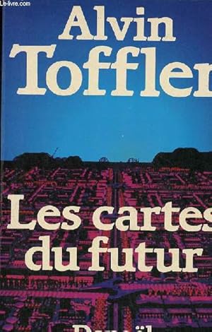 Les cartes du futur - Précursions et prémisses.