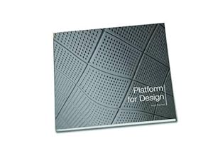 Bild des Verkufers fr Platform for Design zum Verkauf von WeBuyBooks