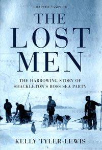 Immagine del venditore per The Lost Men: The Harrowing Story of Shackleton's Ross Sea Party venduto da WeBuyBooks