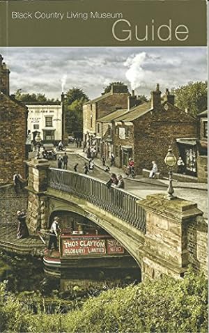 Seller image for Black Country Living Museum Guide for sale by WeBuyBooks