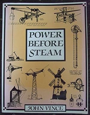 Seller image for Power Before Steam: An Illustrated History for sale by WeBuyBooks