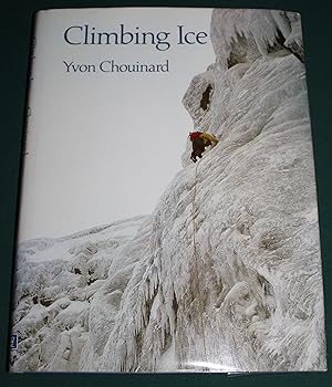 Imagen del vendedor de Climbing Ice a la venta por Fountain Books (Steve Moody)