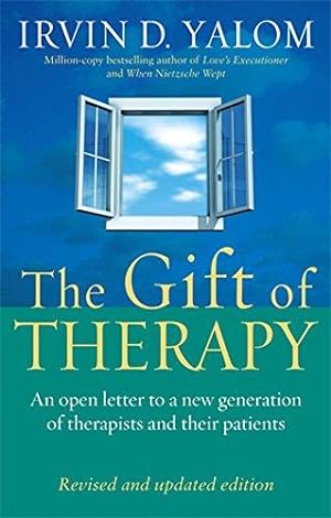 Bild des Verkufers fr The Gift Of Therapy: An open letter to a new generation of therapists and their patients zum Verkauf von WeBuyBooks