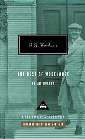 Imagen del vendedor de The Best of Wodehouse an Anthology (Everyman Library) a la venta por WeBuyBooks